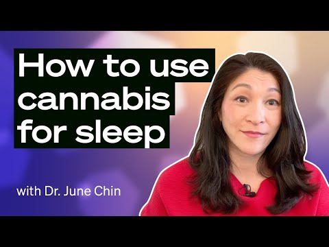 Using THC and CBD for sleep | A cannabis doctor explains