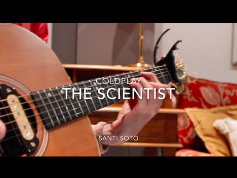The Scientist - Coldplay (Cover by Santi Soto)