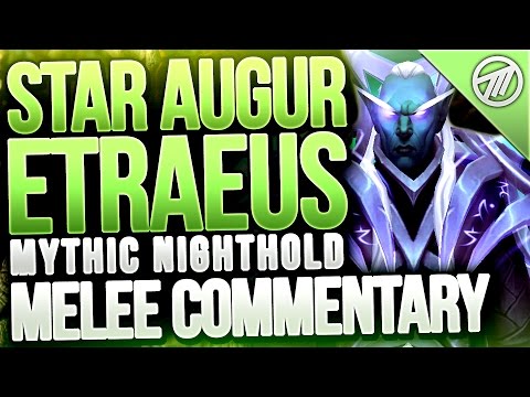 Star Augur Etraeus Mythic Melee DPS Commentary / Guide