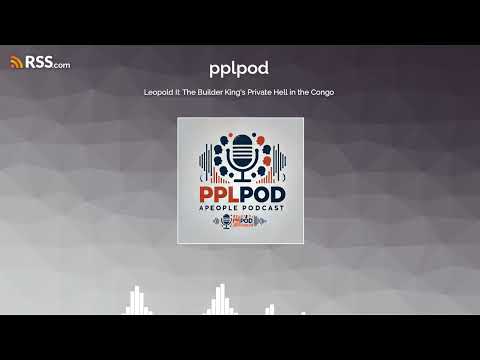 Leopold II: The Builder King’s Private Hell in the Congo