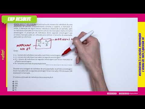 A ESTIMATIVA DO NÚMERO DE INDIVÍDUOS DE UMA POPULAÇÃO DE(...) | RAZÃO, PROPORÇÃO E REGRA DE TRÊS