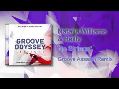 Natalie Williams & Reilly - No Strings (Groove Assassin Slam Dub)