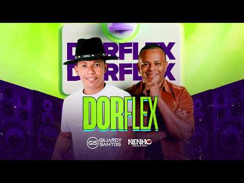 DORFLEX - Giliardy Santos Feat. @nenhooficial