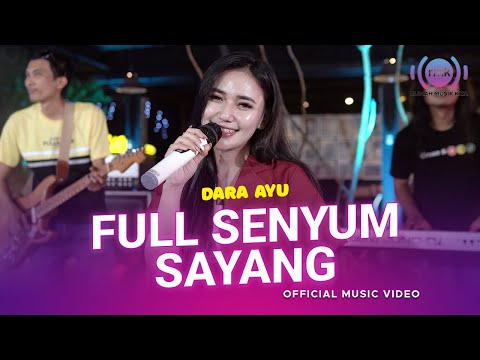 Dara Ayu - Full Senyum Sayang (Official Music Video)