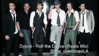 DYYCE - ROLL THE DYYCE (RADIO MIX)