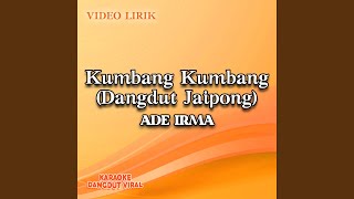 Download lagu Kumbang Kumbang (Dangdut Jaipong) mp3