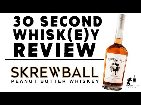 30 Second Whisk(e)y Review - Skrewball Peanut Butter Whiskey