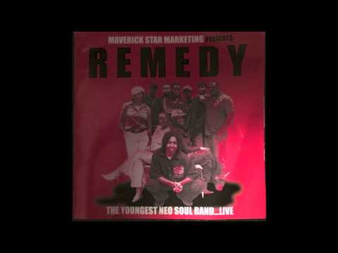REMEDY- You Give Good Love
