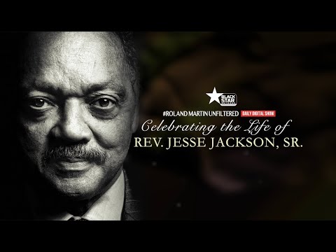 Celebrating the Life and Legacy of Rev. Jesse L. Jackson Sr.