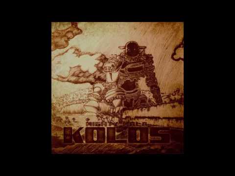 Mighty Mala - KOLOS