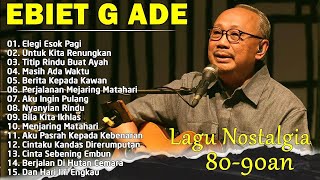 Download lagu Lagu Kenangan Ebiet G Ade Terbaik mp3 Download lagu Lagu Kenangan Ebiet G Ade Terbaik mp3