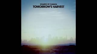 Boards of Canada - Tomorrow&#39;s Harvest (2013) - Full Album