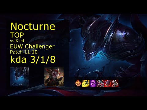 Nocturne vs Kled Top - EUW Challenger 3/1/8 Patch 11.10 Gameplay