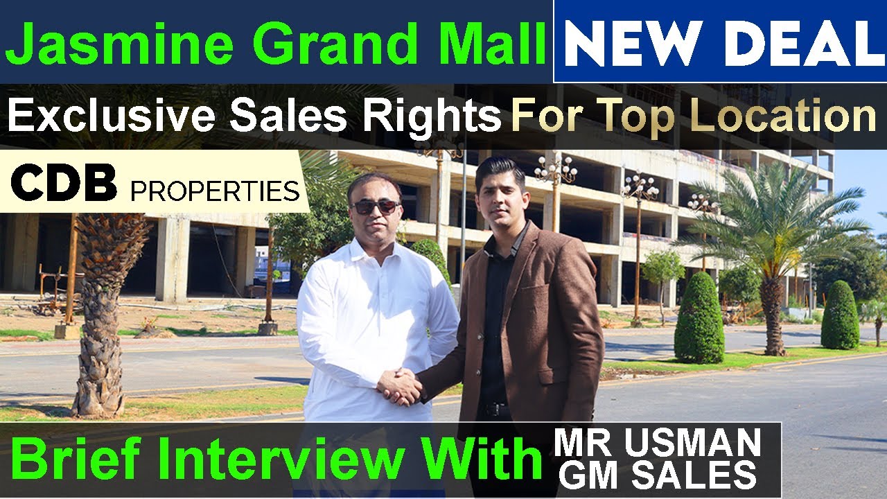 Jasmine Grand Mall | New Deal | Brief Interview With GM Sales Mr Usman | Best Video | April 2023