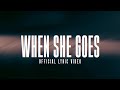 Josh Mirenda - When She Goes (Official Lyric Video)