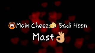 Cheez Badi   Machine whatsapp status