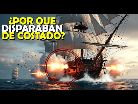 ¿Por qué los BARCOS disparaban de COSTADO y no de FRENTE?