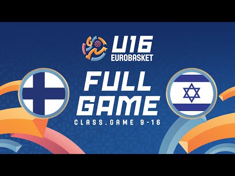 Class. Games 9-16 | Finland v Israel | Full Basketball Game | FIBA U16 Women's EuroBasket 2025