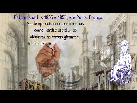 ALLAN KARDEC #005 - A Vida de Kardec - Início dos Estudos - André Sobreiro