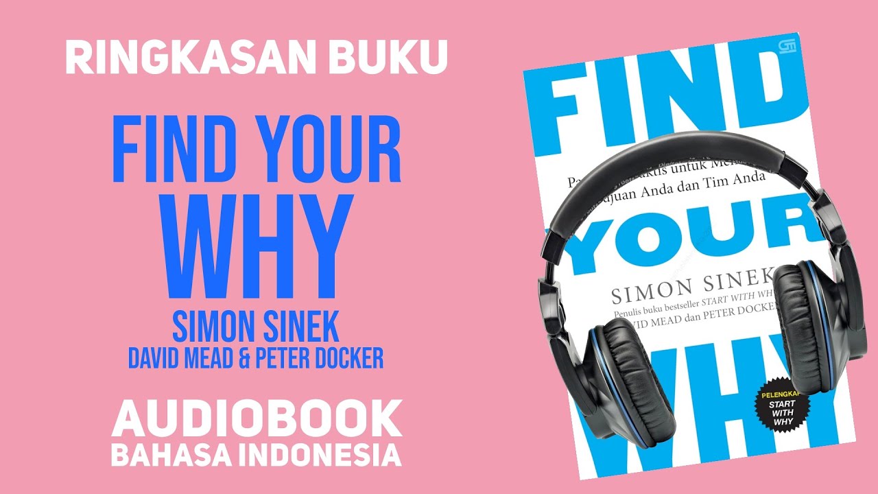 Temukan Kenapa mu | Ringkasan Buku Find Your Why