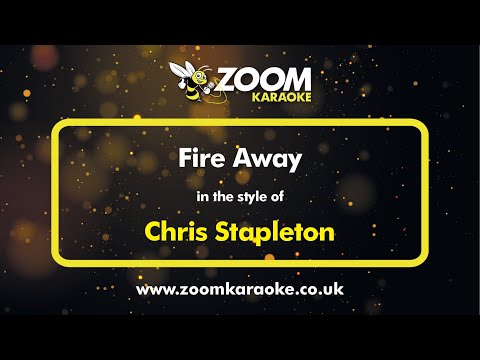 Chris Stapleton - Fire Away (Karaoke Version) with Lyrics On Screen