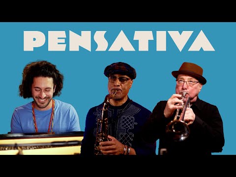 "Pensativa" w/ Emmet Cohen, Brian Lynch & Craig Handy