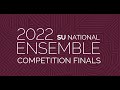 2022 SU National Ensemble Competition Highlights Open Category