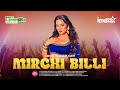 Mirchi Billi Official Video Anupama P Ankita K KacchaLemmonProduction ImaxxTv