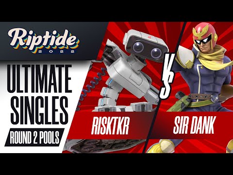 RiskTKR vs Sir Dank - Ultimate Singles R2 Pools - Riptide 2022 | R.O.B vs Cpt Falcon