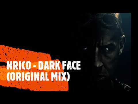 NRICO  - DARK FACE (ORIGINAL MIX)