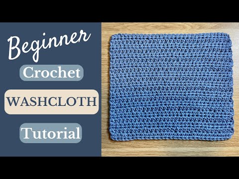 How to Crochet a Washcloth | Beginners - Easy