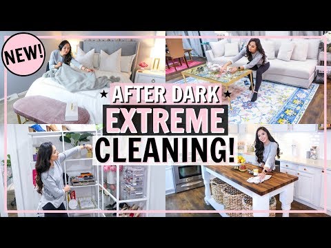 EXTREME AFTER DARK CLEAN WITH ME! CLEANING MOTIVATION! NIGHT TIME CLEAN WITH ME | Alexandra Beuter Video