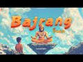 Bajrang Baan SLOWED REVERB Lovenish Khatri Om Cham Cham Chapal Chalanta