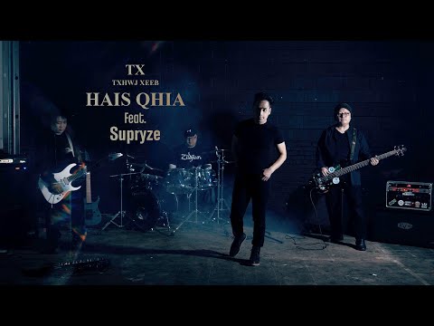 "Hais Qhia" - TX (TshwjXeeb) Feat. Supryze (Official MV) [Nkauj Hmoob Tshiab 2021]