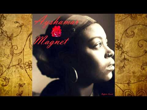 Ayshamar - Magnet