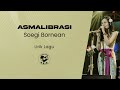 Soegi Bornean - Asmalibrasi (Lirik Lagu)