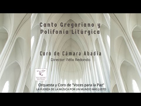 Canto Gregoriano y Polifonía Litúrgica.