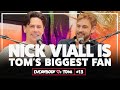 Nick Viall Is Tom's Biggest Fan | Everybody Loves Tom | Episode 13