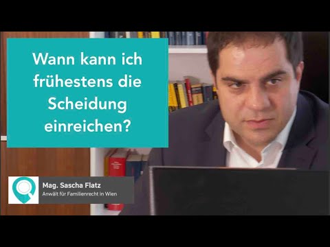 FAQ Wann kann ich frühestens die Scheidung einreichen?
