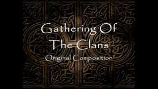 Epic Celtic Music - Gathering Of The Clans [Original Composition]