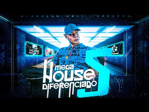 MEGA - HOUSE DIFERENCIADO 5 (DJ DIGUINHO)