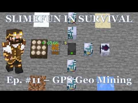 Slimefun #11 - GPS Networks & Geo Mining