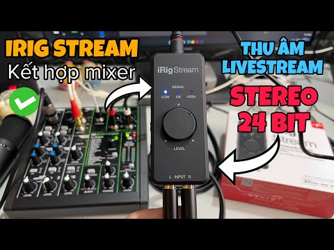 HƯỚNG DẪN IRIG STREAM