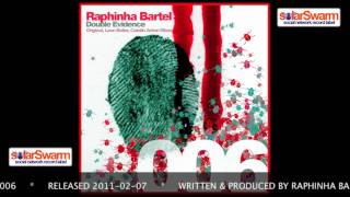 Raphinha Bartel - Double Evidence [Leon Bolier Remix] [SWARM006]