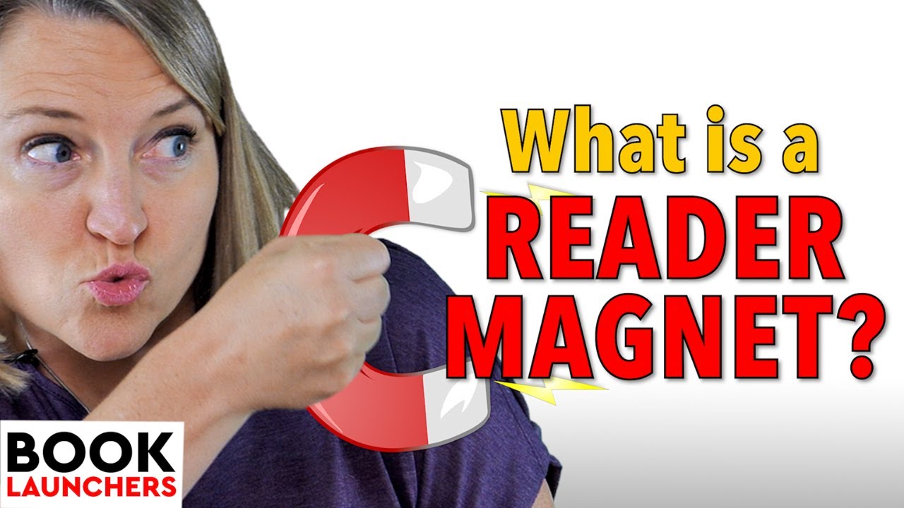 What is a Reader Magnet - Author Platform Building