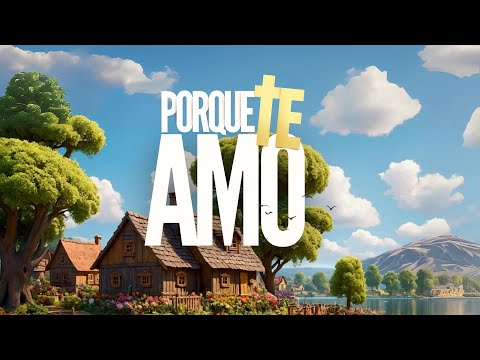 Porque Te Amo - Força e Vitória