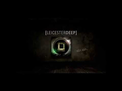LeicesterDEEP: Episode #04 - JOE CHAPMAN