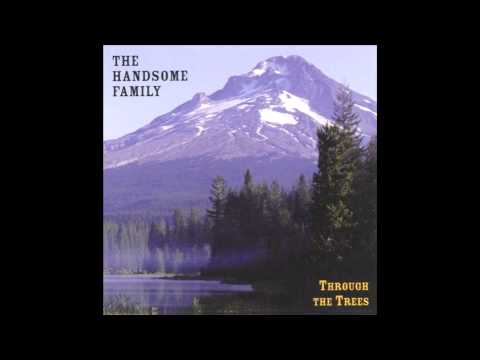 Weightless Again - The Handsome Family