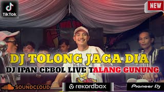 Download lagu DJ SESAKNYA DADA DAN AIR MATAKUPUN JATUH BERLINANG X DJ TOLONG JAGA DIA❗OT AMG LIVE TALANG GUNUNG mp3