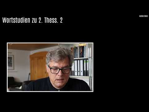 Chapter 145: "Word Studies on 2 Thessalonians 2"